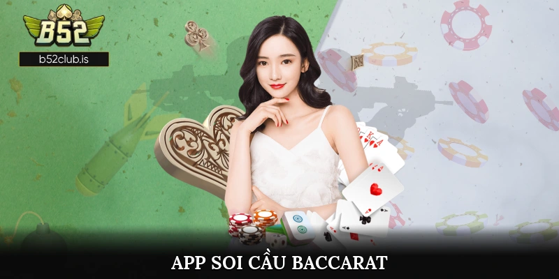 App Soi Cầu Baccarat