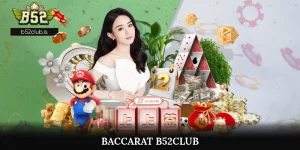 Baccarat B52Club
