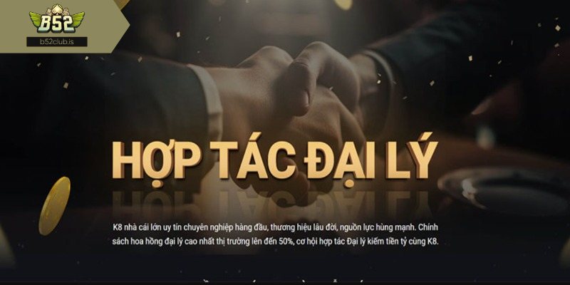 Cách trở thành đại lý tại B52Club chi tiết nhất