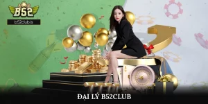 Đại Lý B52Club