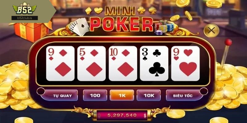 Đôi nét sơ lược về trò chơi mini poker