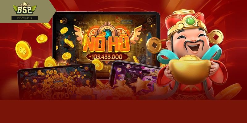 Tìm hiểu nổ hũ là game như thế nào